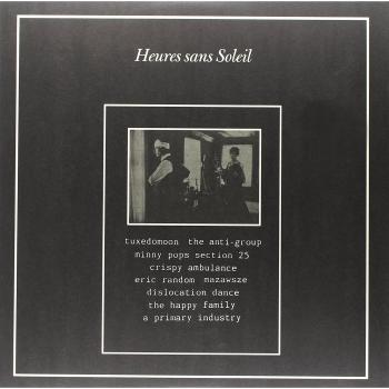 Heures Sans Soleil (Section 25, The Anti