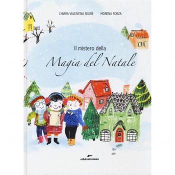 Il mistero della magia del Natale