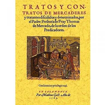Tratos y contratos de mercaderes y tratantes discididos y determinados