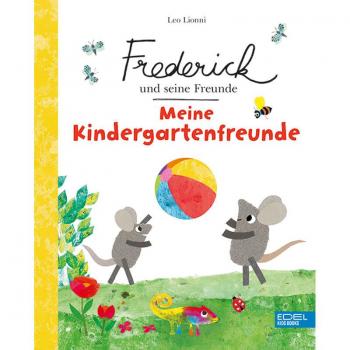 Frederick und seine Freunde: Meine Kindergartenfreunde