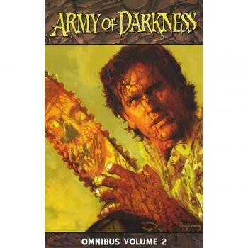 Army of Darkness Omnibus Volume 2 - [Version Originale]