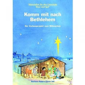 Komm mit nach Bethlehem