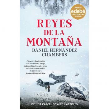 REYES DE LA MONTAÑA: Premio EDEBÉ de Literatura Juvenil 2024 (Tapa blanda con solapas).