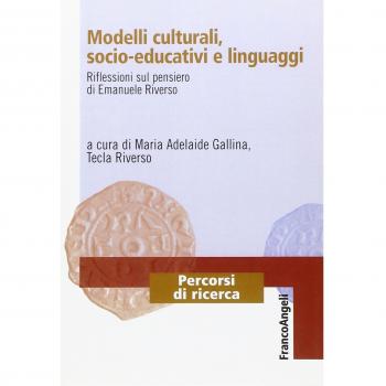 Modelli culturali, socio-educativi e linguaggi. Riflessioni sul pensiero di Emanuele Riverso