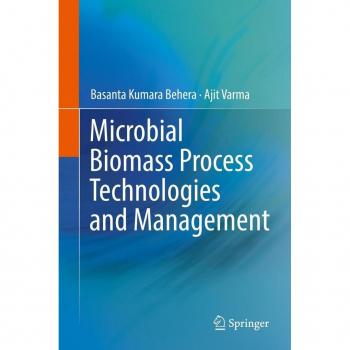 Microbial Biomass Process Technologies and Management