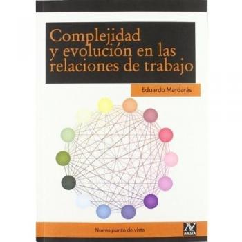 Complejidad y evolución en las relaciones de trabajo
