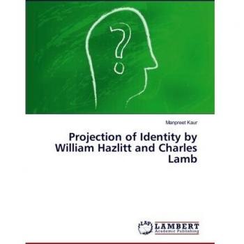 Projection of Identity by William Hazlitt and Charles Lamb