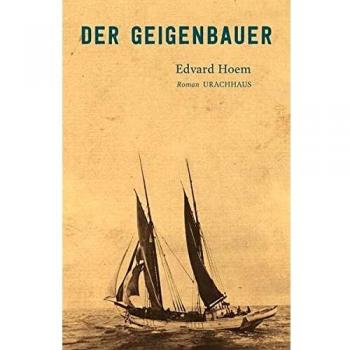 Edvard Hoem Der Geigenbauer