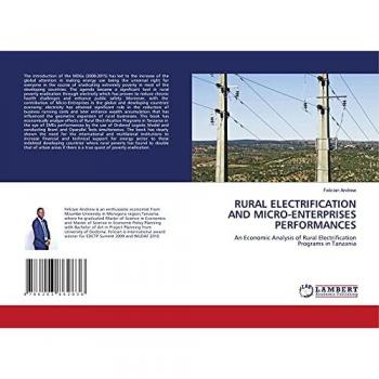 Andrew, Felician: RURAL ELECTRIFICATION AND MICRO-ENTERPRISES PERFORMANCES