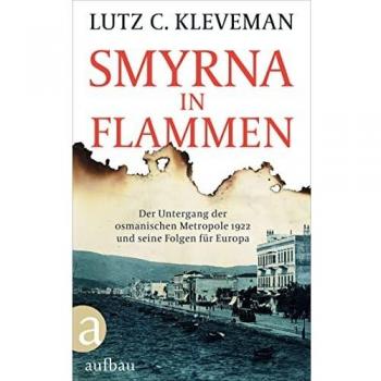 Kleveman: Smyrna in Flammen