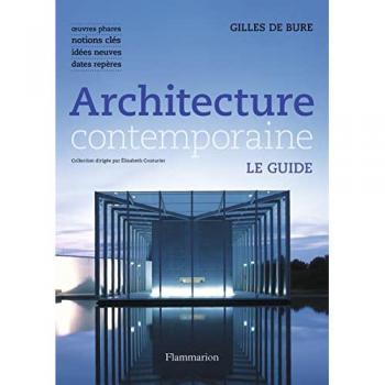 Architecture contemporaine: Le guide