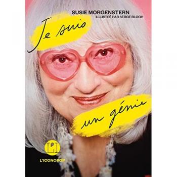 Je suis un génie Susie Morgenstern l'Iconoclaste