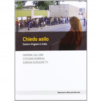 Chiedo asilo. Essere rifugiato in Italia
