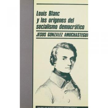 Louis blanc y los orígenes del socialismo democrático