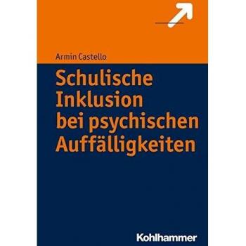 Schulische Inklusion bei psychischen Auffälligkeiten
