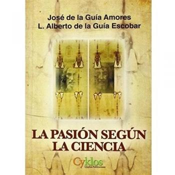 La Pasión según la Ciencia.
