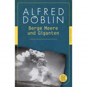 Berge Meere und Giganten: Roman (Fischer Klassik)