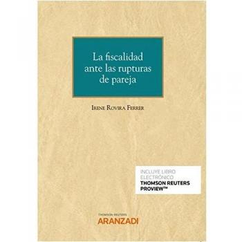 La fiscalidad ante las rupturas de pareja