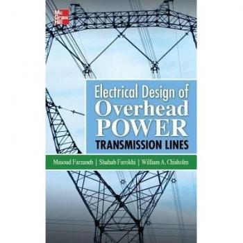 McGraw-Hill Publishing Company Electrical Design of Overhead Power Transmission Lines