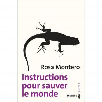 Instructions pour sauver le monde