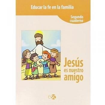 Jesús es nuestro amigo 2