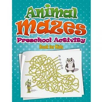 Animal Mazes Preschool Activity Book for Kids