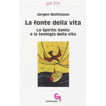 La fonte della vita. Lo Spirito Santo e la teologia della vita