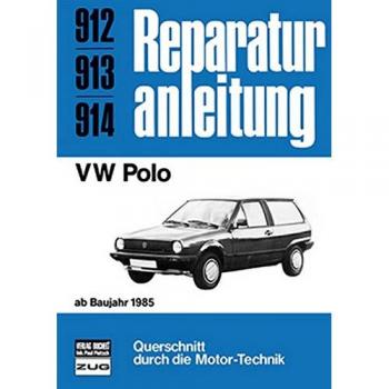 VW Polo: ab Baujahr 1985 // Reprint der 1. Auflage 1988