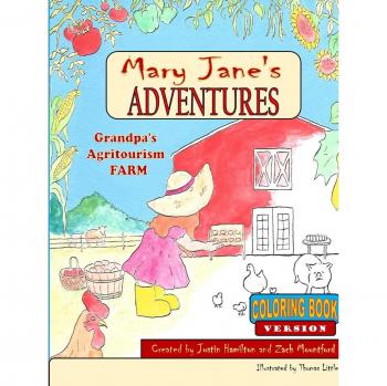 Mary Janes Adventures - Grandpa's Agritourism Farm COLORING BOOK