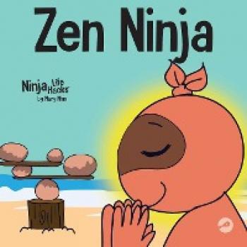 Zen Ninja : A Children's Book About Mindful Star Breathing