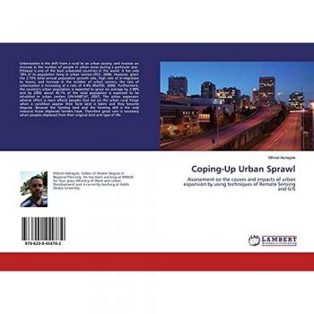 Coping-Up Urban Sprawl: Assesement on the causes and impacts of urban expansion by using techniques of Remote Sensing and GIS