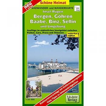 Radwander- und Wanderkarte Insel Rügen, Bergen, Göhren, Baabe, Binz, Sellin und Umgebung: Ausflüge im südöstlichen Inselgebiet zwischen Putbus, Garz, Prora und Thiessow. 1:35000 (Schöne Heimat)