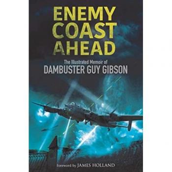 Guy Gibson Enemy Coast Ahead