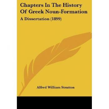 Chapters In The History Of Greek Noun-Formation