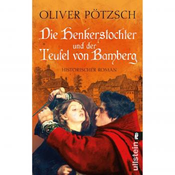 Pötzsch, Oliver: Die Henkerstochter und der Teufel von Bamberg