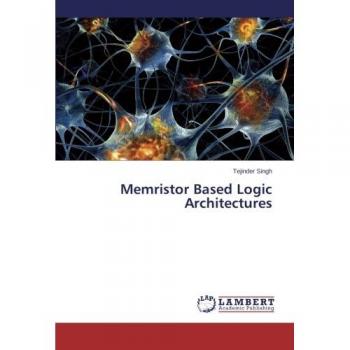 Memristor Based Logic Architectures