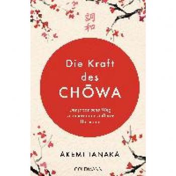 Die Kraft des Chowa