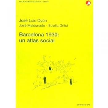 Barcelona 1930: un atlas social