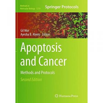 Apoptosis and Cancer: Methods and Protocols (Methods in Molecular Biology, Band 1219)