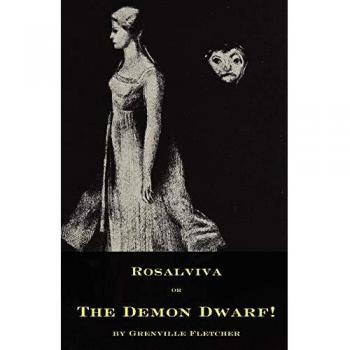 Rosalviva, Or, the Demon Dwarf!