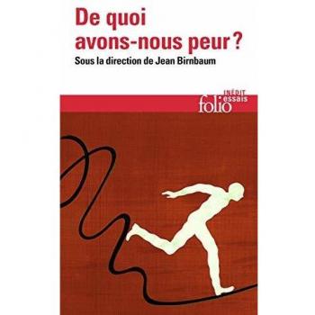 De Quoi Avons-Nous Peur ?