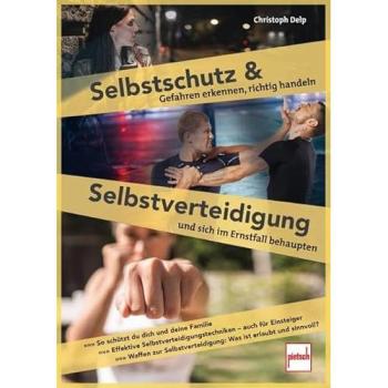 Selbstschutz und Selbstverteidigung