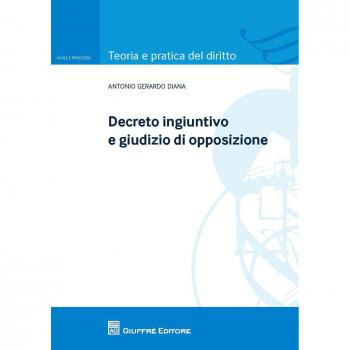 Decreto ingiuntivo e giudizio di opposizione