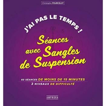 J'ai pas le temps - Séances avec sangles de suspension
