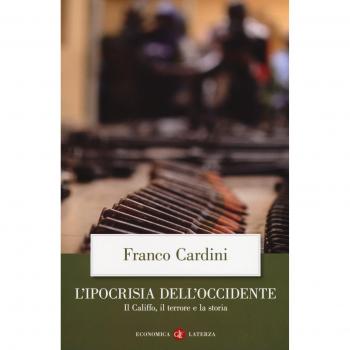 L' ipocrisia dell'Occidente. Il Califfo, il terrore e la storia