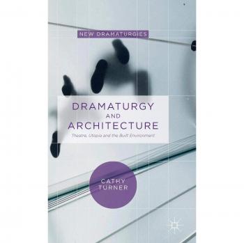 Dramaturgy and Architecture