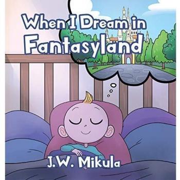 When I Dream in Fantasyland