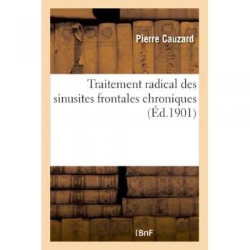 Traitement radical des sinusites frontales chroniques - Collectif