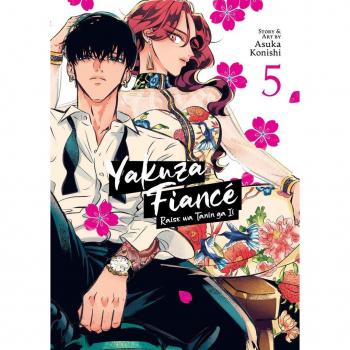 Yakuza Fiance Raise wa Tanin ga Ii Vol. 5 by Asuka Konishi