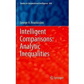 Intelligent Comparisons: Analytic Inequalities